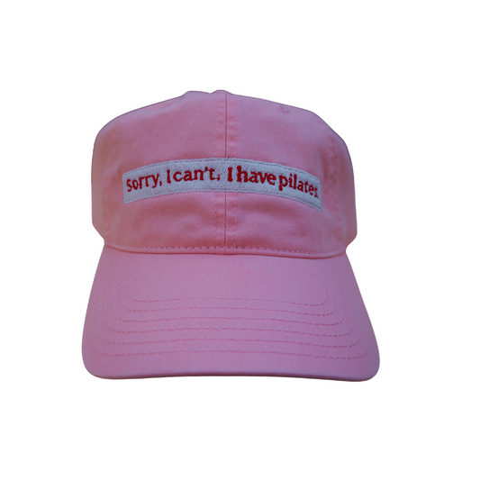 "Sorry I can't.. Pilates" relaxed fit hat